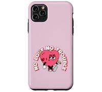 No Love No Trouble (Déclaration « Alone by Choice ») Coque pour iPhone 11 Pro Max