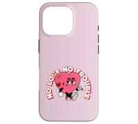 No Love No Trouble (Déclaration « Alone by Choice ») Coque pour iPhone 16 Pro