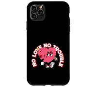 No Love No Trouble (Graphique en Forme de cœur Amusant) Coque pour iPhone 11 Pro Max