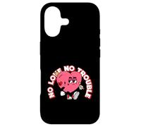 No Love No Trouble (Graphique en Forme de cœur Amusant) Coque pour iPhone 17