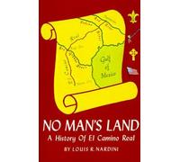 No Man's Land: A History Of El Camino Real