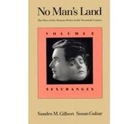 No Man's Land Sandra M. Gilbert, Susan Gubar (Auteur)