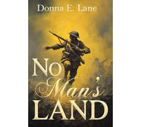 No Man's Land: This Hallowed Ground Book Three