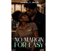 No Margin for Easy: BWWM Interracial Romance