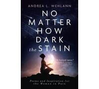 No Matter How Dark The Stain