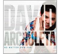 No Matter How Far by David Archuleta (2013-03-12)