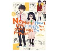 Nico Tanigawa – No Matter How I Look at It, It's You Guys' Fault I'm Not Popular!, Vol. 10