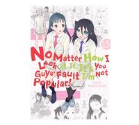 No Matter How I Look at It, It's You Guys' Fault I'm Not Popular!, Vol. 15
