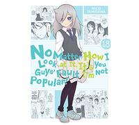 No Matter How I Look at It, It's You Guys' Fault I'm Not Popular!, Vol. 18