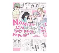No Matter How I Look at It, It's You Guys' Fault I'm Not Popular! – Tome 19 – Yen Press