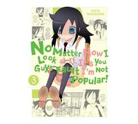 Nico Tanigawa – No Matter How I Look at It, It's You Guys' Fault I'm Not Popular – Tome 3