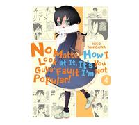 No Matter How I Look At It, It's You Guys' Fault I'm Not Popular!, Vol. 4
