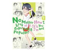 No Matter How I Look At It, It's You Guys' Fault I'm Not Popular!, Vol. 9