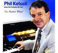 Phil Kelsall - No Matter What [Import]