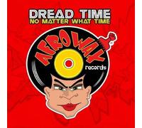 No Matter What Time