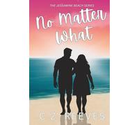 No Matter What: when the wrong trip, leads to the right person
