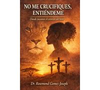 No Me Crucifiques, Entiéndeme: Donde tocamos el corazón del león