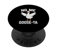 No Me Goose-ta Jeu de Mots Amusant en Forme d'oiseau Espagnol PopSockets PopGrip Adhésif