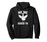 No Me Goose-ta Jeu de Mots Amusant en Forme d'oiseau Espagnol Sweat à Capuche