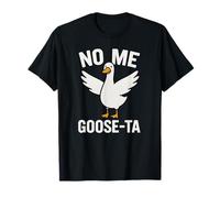 No Me Goose-ta Jeu de Mots Amusant en Forme d'oiseau Espagnol T-Shirt