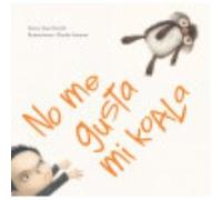 No Me Gusta Mi Koala - Sean Ferrell , Charles Santoso Sean Ferrell , Charles Santoso (Auteur)