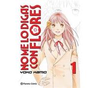 No Me Lo Digas Con Flores Kanzenban 1 Kamio, Yoko (Auteur)