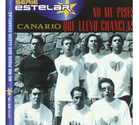 No Me Pises Que Llevo Chanclas - Canario
