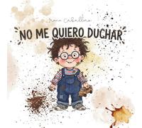 No me quiero duchar