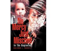 No Mercy Just Mischief