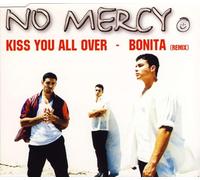 No Mercy - Kiss You All Over [Import]