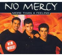 No Mercy - More Than a Feeling