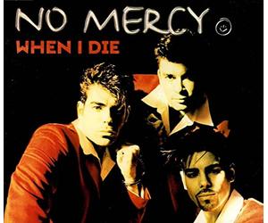 No Mercy - When I die