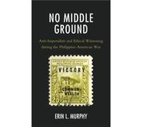 No Middle Ground by Erin L. Murphy Erin L. Murphy (Auteur)
