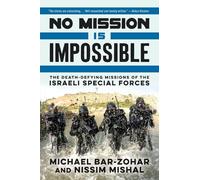 Nissim Mishal – No Mission Is Impossible – Broché (en anglais)
