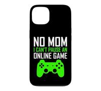 No Mom I Can't Pause an Online Game Funny Gamers Boys Girls Coque pour iPhone 13