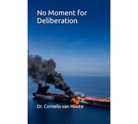 No Moment for Deliberation