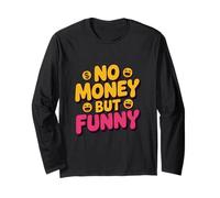 No Money Still Funny | Citations sarcastiques Relatives au Style de Vie Manche Longue