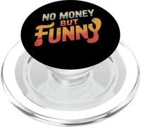 No Money Still Funny | Citations sarcastiques Relatives au Style de Vie PopSockets PopGrip pour MagSafe