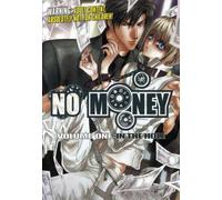 No Money Volume 1