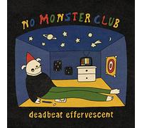No Monster Club - Deadbeat Effervescent