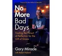 No More Bad Days