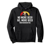 No More Beer Its Beer Can Not Beer Cant Funny Beer Drinking Sweat à Capuche