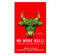 No More Bull!: The Mad Cowboy Targets America's Worst Enemy: Our Diet