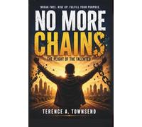 NO MORE CHAINS: The Plight Of The Talented