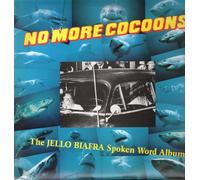No More Cocoons-The Jello Biafra Spoken Word Album