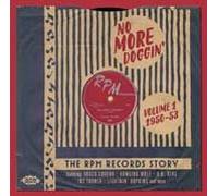 Various Artists No More Doggin': The RPM Records Story 1950-53 - Volume 1 (CD)