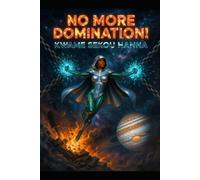 No More Domination: Lady Ultra