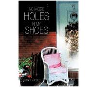 No More Holes In My Shoes