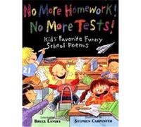 No More Homework! No More Tests!