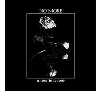 No More A Rose Is a Rose (Vinyl) 12" Album with 7" Single